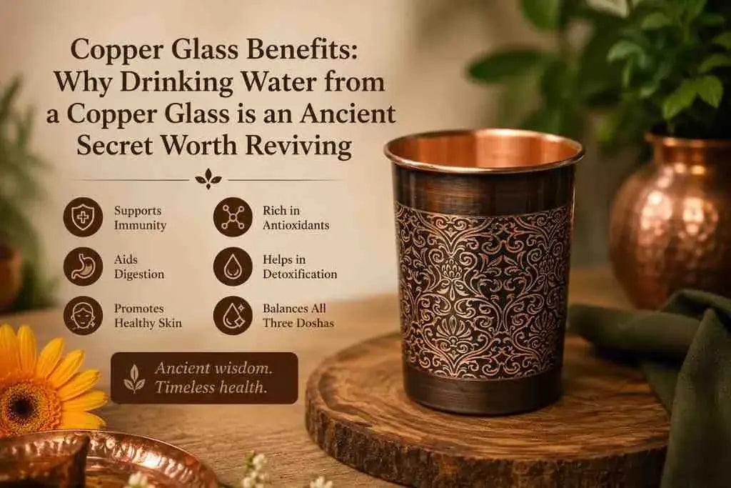 Copper Glass Benefits: Ancient Ayurvedic Secret for Better Health